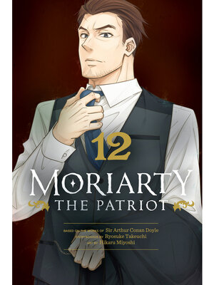 cover image of Moriarty the Patriot, Volume 12